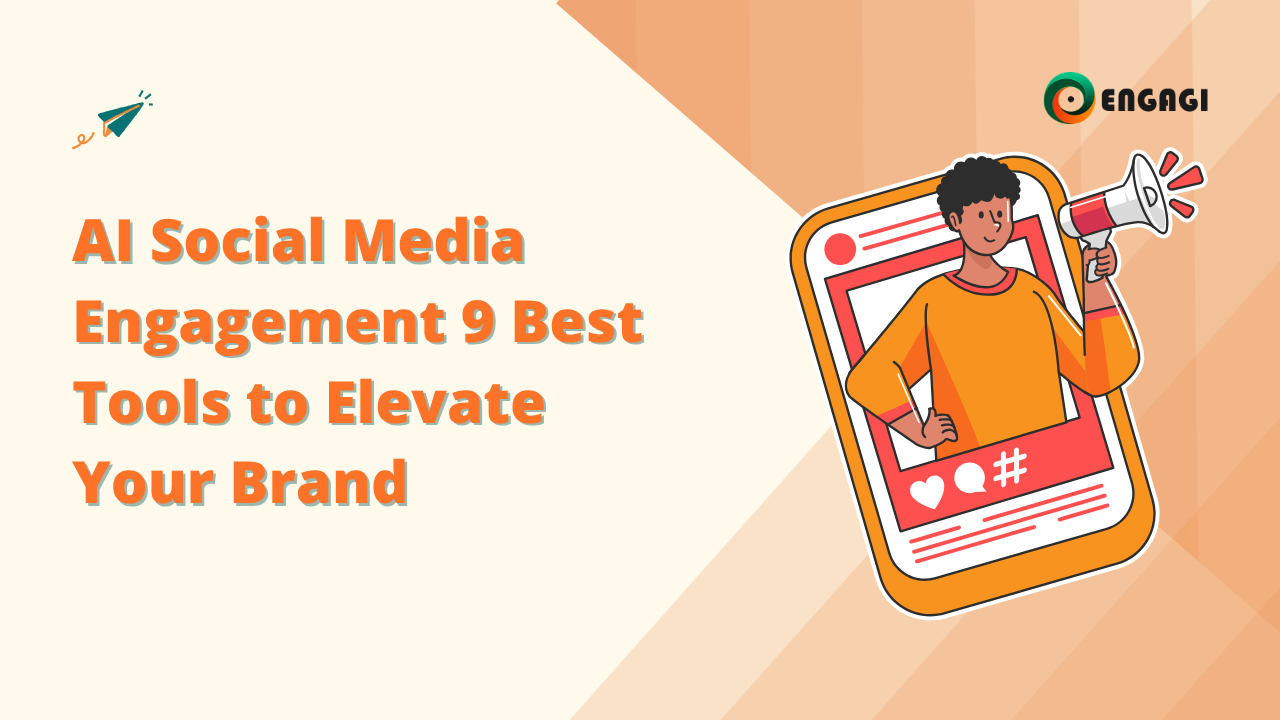AI Social Media Engagement 9 Best Tools to Elevate Your Brand