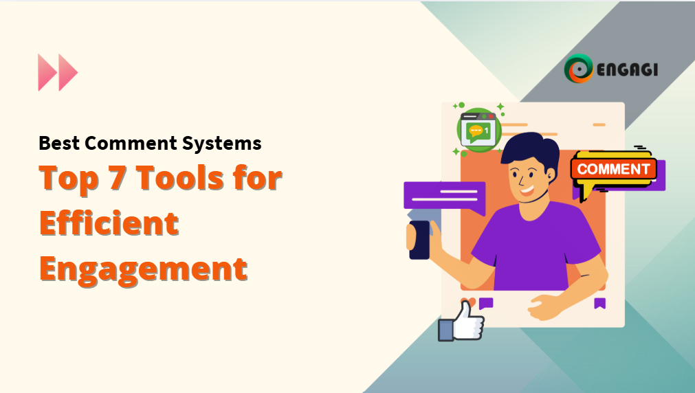 Best Comment Systems: Top 7 Tools for Efficient Engagement