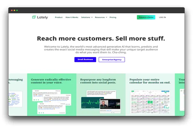 A screenshot of the Lately website, showcasing their AI-powered social media marketing platform. The headline emphasizes how Lately can help users "Reach more customers. Sell more stuff." The platform is described as the world's most advanced generative AI that learns, predicts, and creates the exact social media messaging to engage target audiences. Key features include generating radically effective content, repurposing long-form content into social posts, and populating the entire social media calendar.

Keywords: AI Social Media Engagement, AI Tools, Social Media Engagement