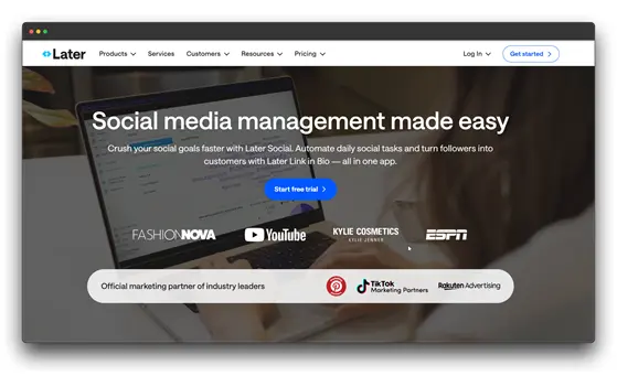 The Later website, a social media management platform, is displayed. It advertises making social media management easy and highlights partnerships with brands like Fashion Nova and Kylie Cosmetics. Later is a tool used for social media management.